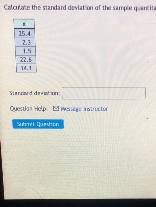 Solved Calculate the standard deviation of the sample | Chegg.com