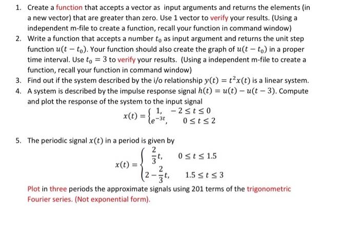 Solved 1. Create a function that accepts a vector as input | Chegg.com