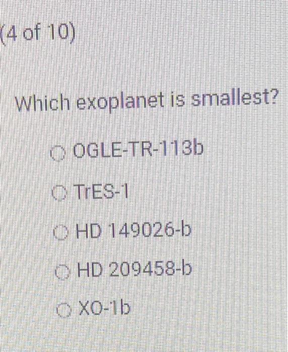 (3 Of 10)] Which Exoplanet Is Largest? HD 149026-b | Chegg.com