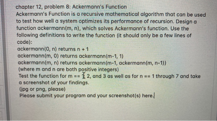 Solved Chapter 12, Problem 8: Ackermann's Function | Chegg.com