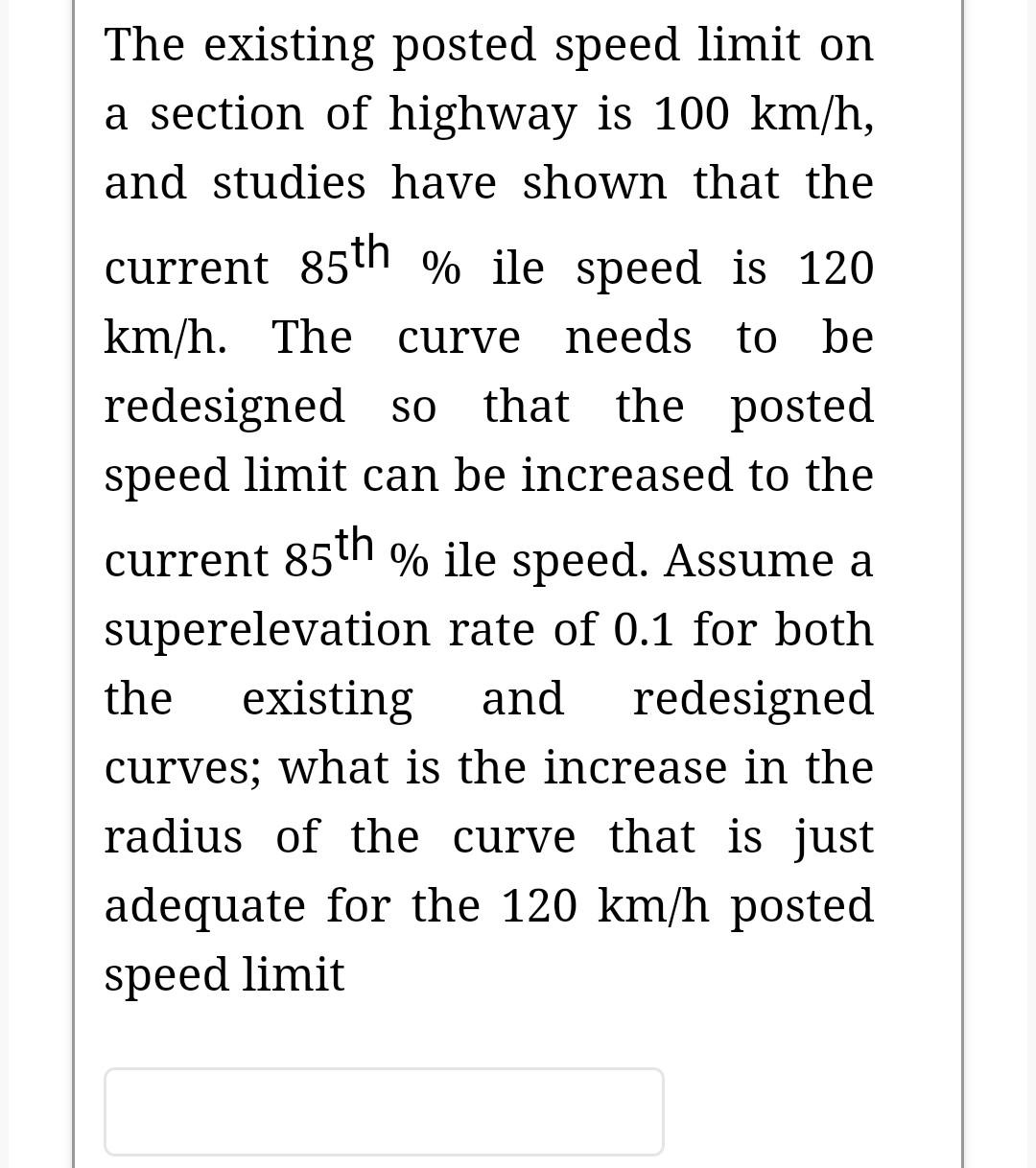 Solved The existing posted speed limit on a section of | Chegg.com
