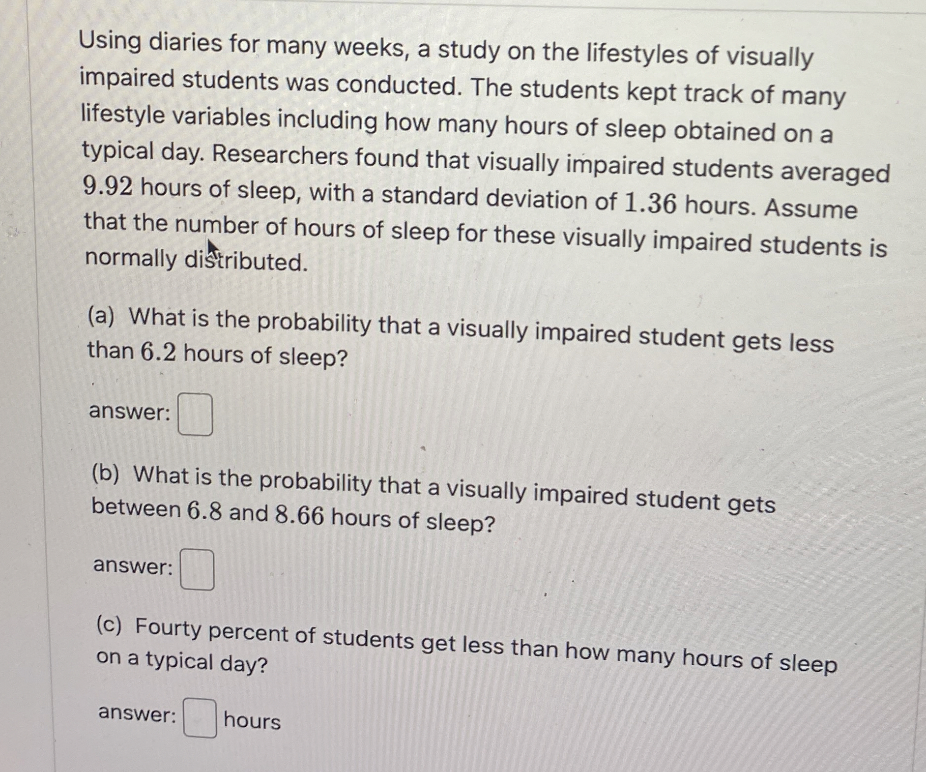 Using diaries for many weeks, a study on the