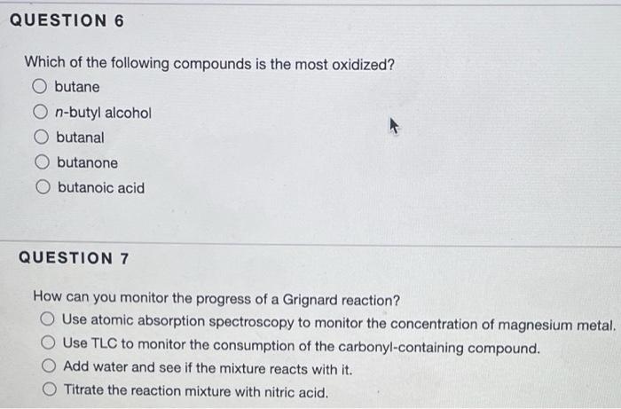 Solved QUESTION 6 Which of the following compounds is the | Chegg.com