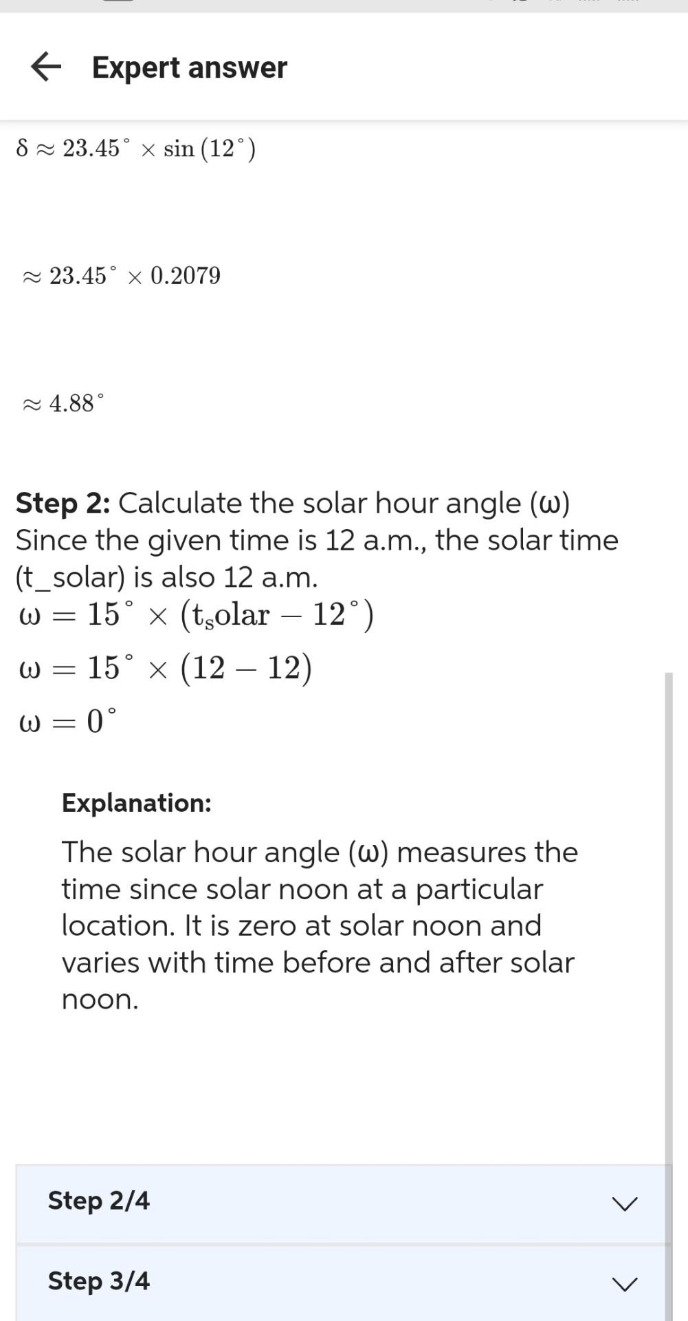 Solved δ≈23.45∘×sin(12∘) ≈23.45∘×0.2079 ≈4.88∘ Step 2: | Chegg.com