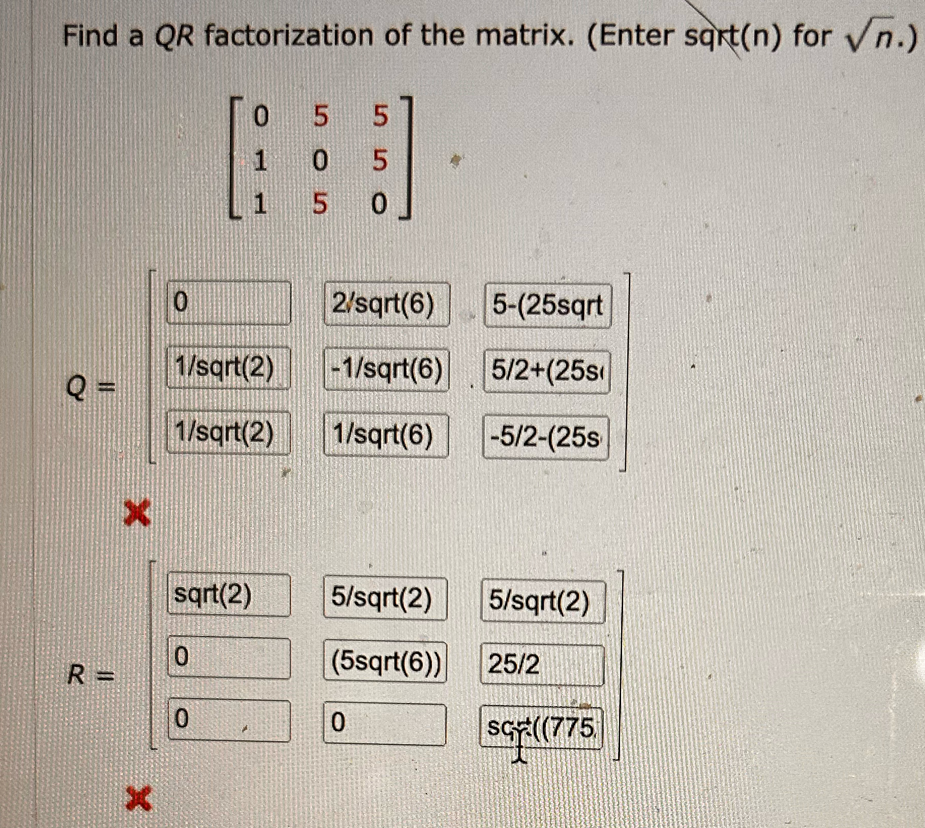 Find a QR ﻿factorization of the matrix. (Enter sqt(n) | Chegg.com