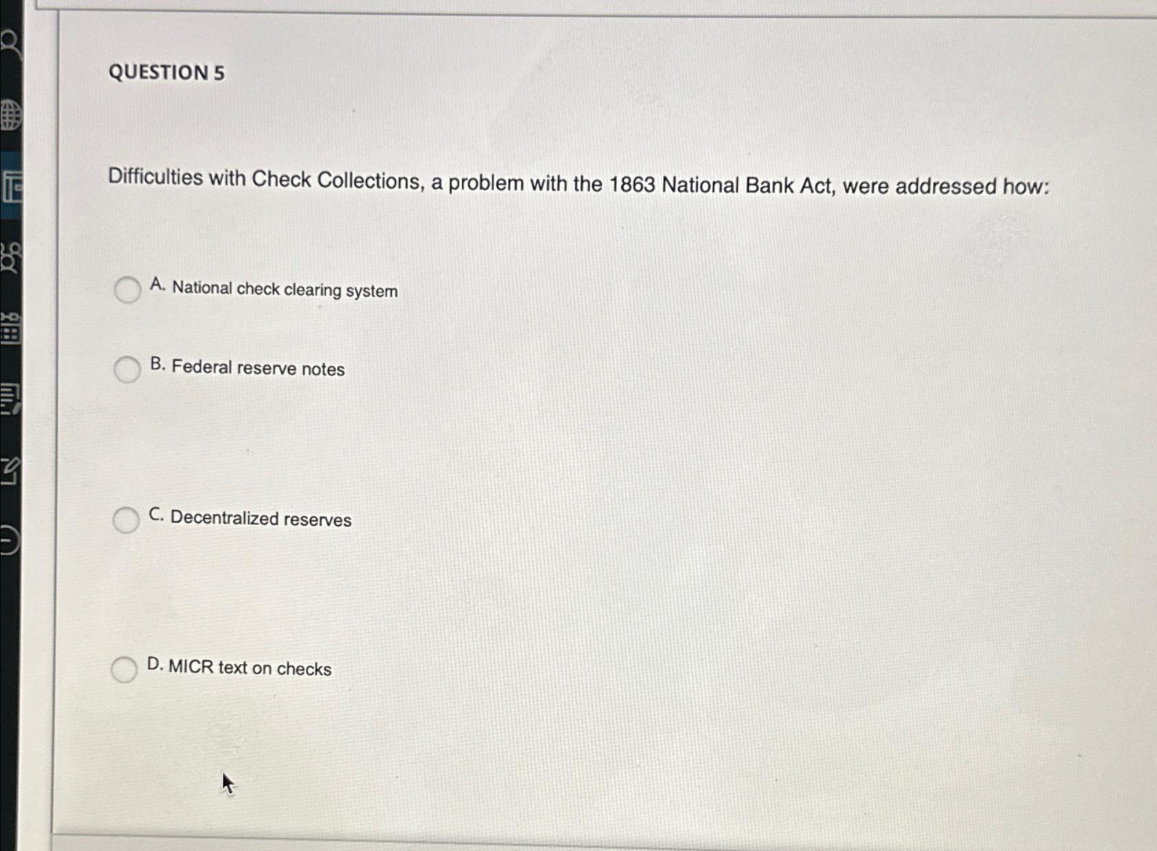 Solved QUESTION 5Difficulties With Check Collections, A | Chegg.com