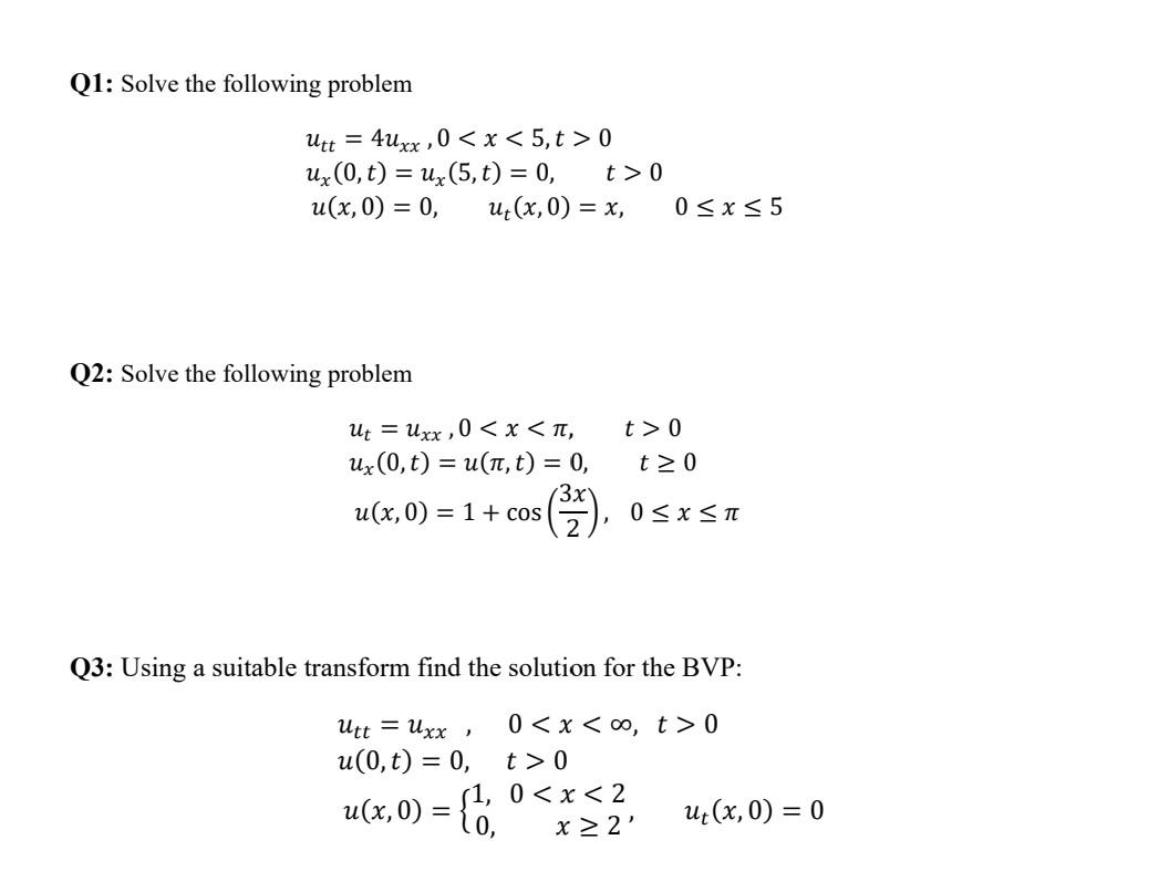 Solved Q1: Solve the following problem Utt = 4uxx ,0