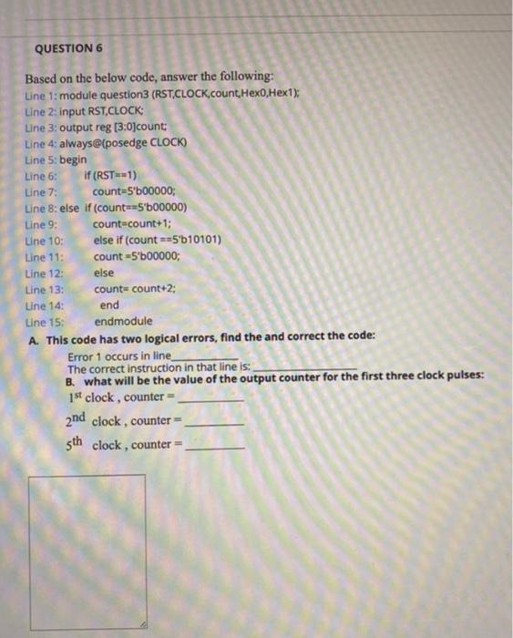 Solved QUESTION 6 Based on the below code, answer the | Chegg.com