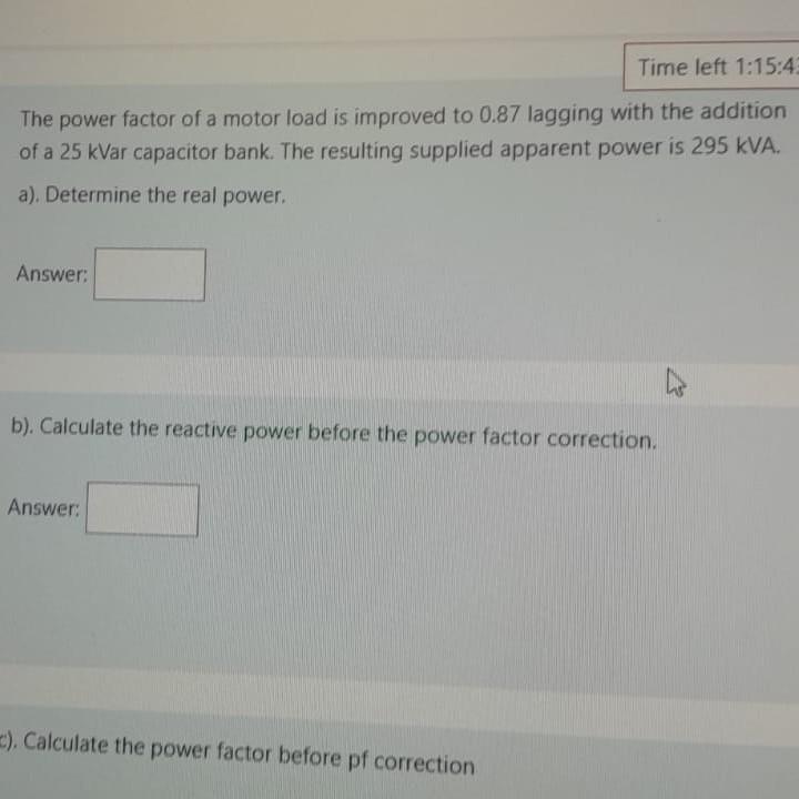 Solved Time left 1:15:4 The power factor of a motor load is | Chegg.com