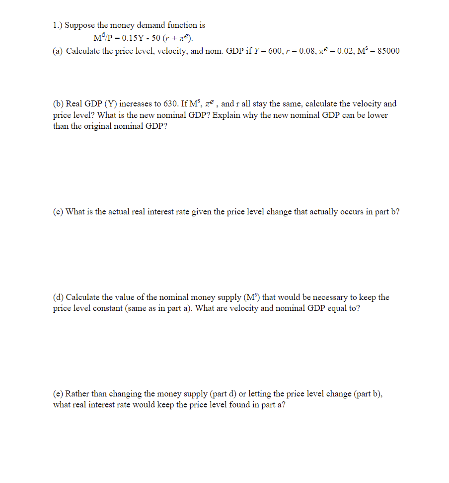 Solved 1 ﻿suppose The Money Demand Function