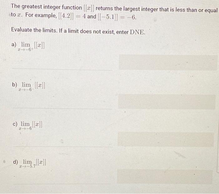 Solved The greatest integer function [[x]] returns the | Chegg.com