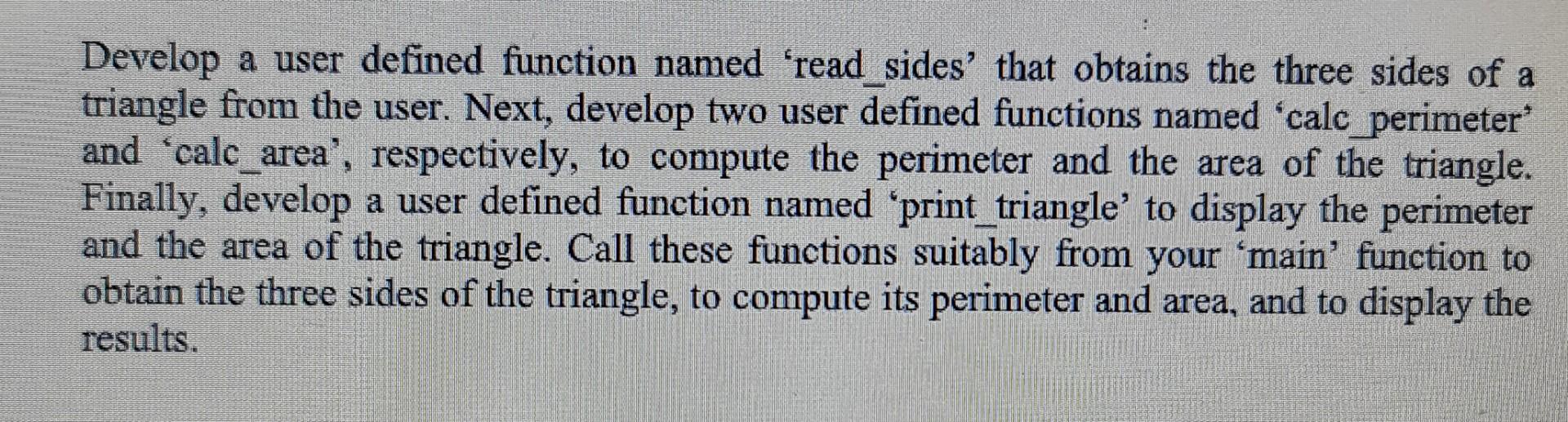Solved Develop a user defined function named “read_sides' | Chegg.com