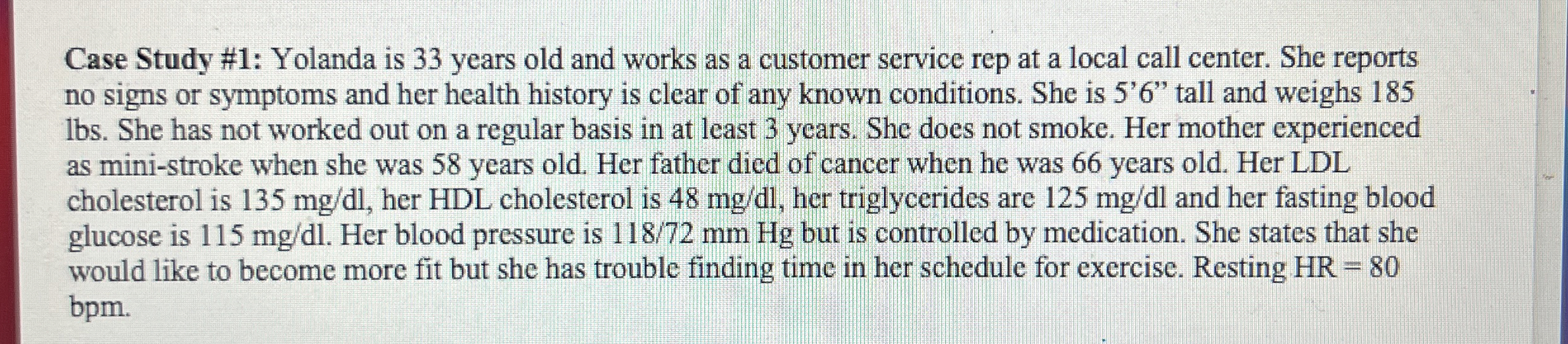 Solved Case Study #1: Yolanda is 33 ﻿years old and works as | Chegg.com