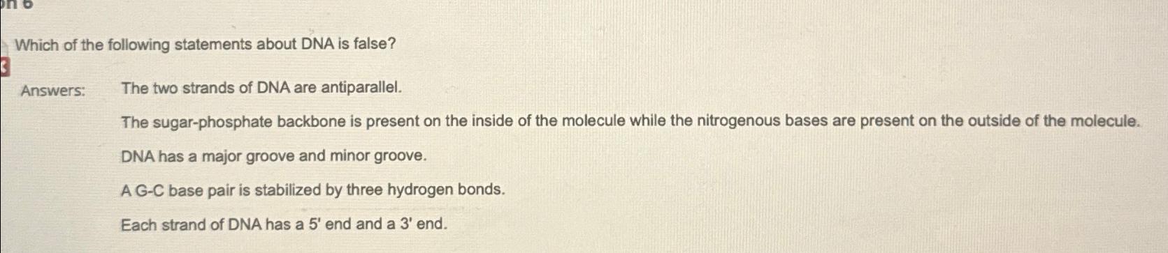 Solved Which of the following statements about DNA is | Chegg.com