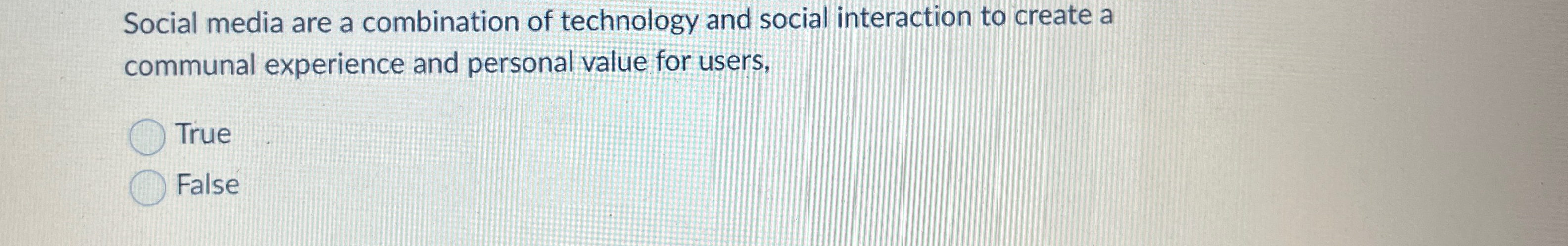 Solved Social media are a combination of technology and | Chegg.com