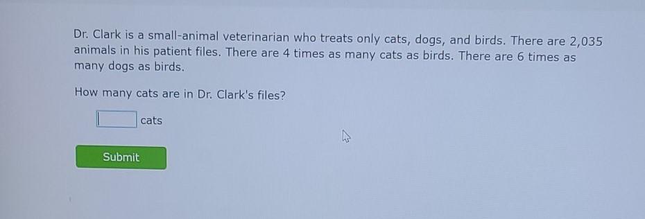 a vet examined 4 times as many dogs as cats