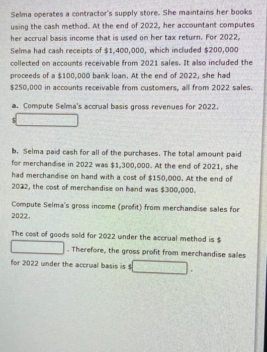 Solved Selma Operates A Contractor's Supply Store. She | Chegg.com