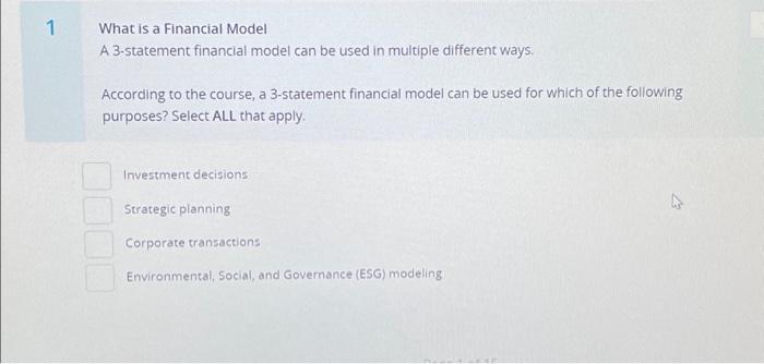 Solved 1 What is a Financial Model A 3-statement financial | Chegg.com