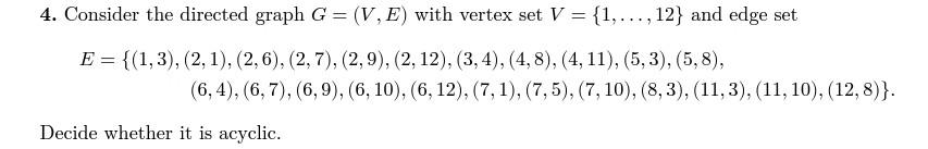 Solved 4. Consider The Directed Graph G=(V,E) With Vertex | Chegg.com