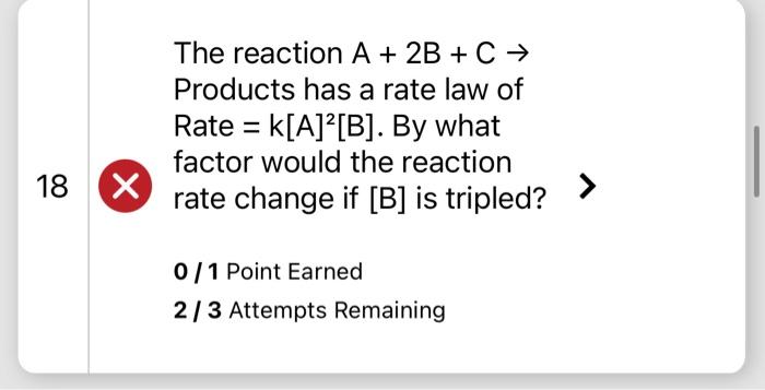 Solved The reaction A+2B+C→ Products has a rate law of Rate | Chegg.com