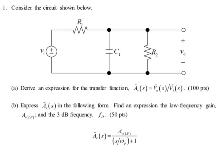 Solved 1. Consider the circuit shown below. (a) Derive an | Chegg.com