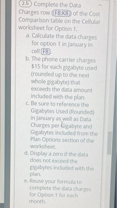 Solved ⋯≡(2.4) Complete the Gigabytes Used (Rounded) row | | Chegg.com