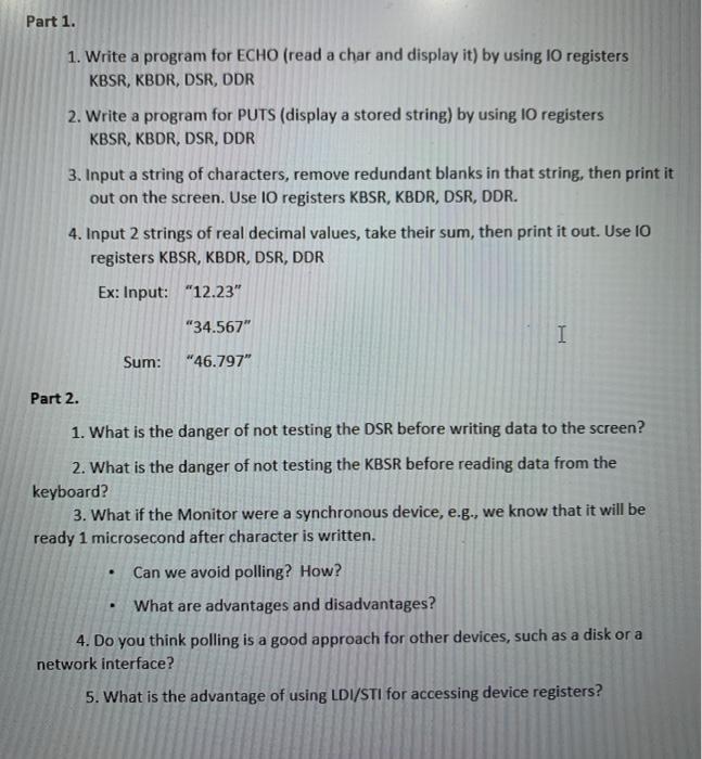 Solved Part 1. 1. Write a program for ECHO (read a char and | Chegg.com