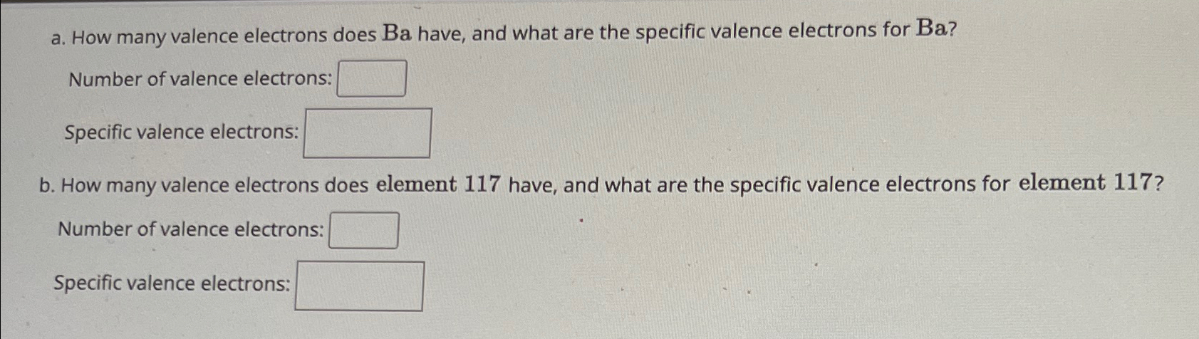 a. ﻿How many valence electrons does Ba ﻿have, and | Chegg.com