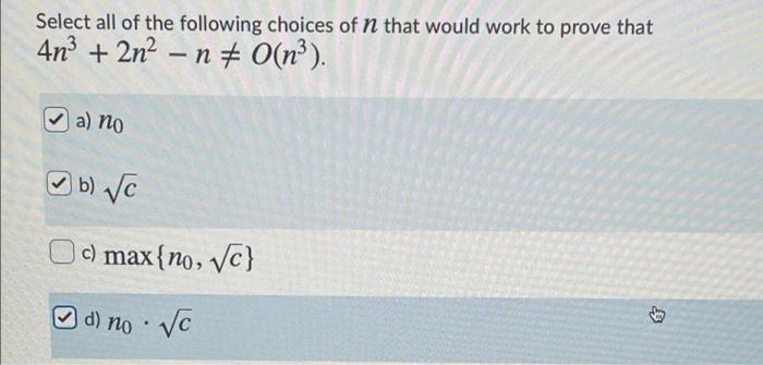 Solved Select all of the following choices of n that would | Chegg.com