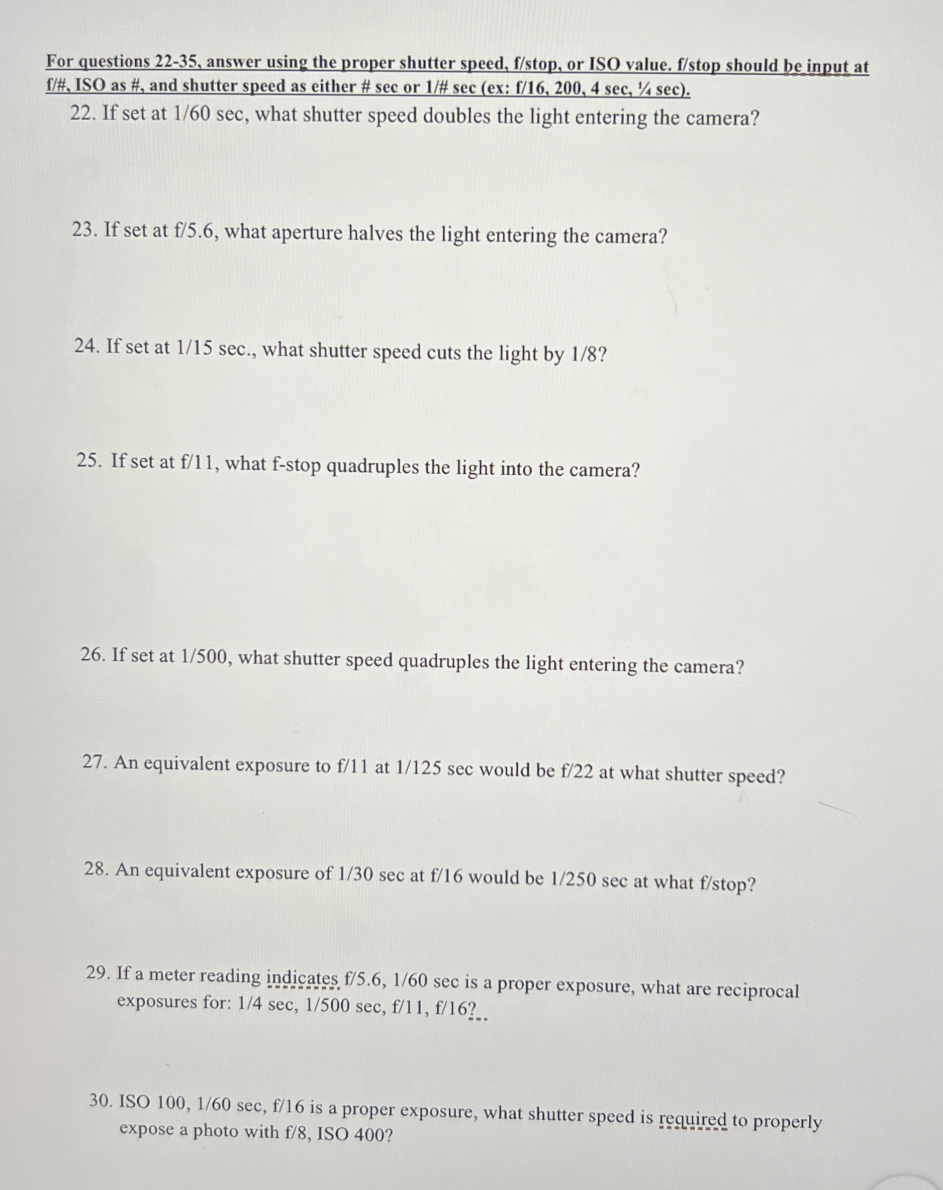 Solved For questions 22-35, ﻿answer using the proper shutter | Chegg.com