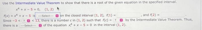 Solved Use the Intermediate Value Theorem to show that there | Chegg.com