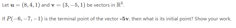 Solved Let u = (8,4,1) and v = (3, -5,1) be vectors in R3. = | Chegg.com