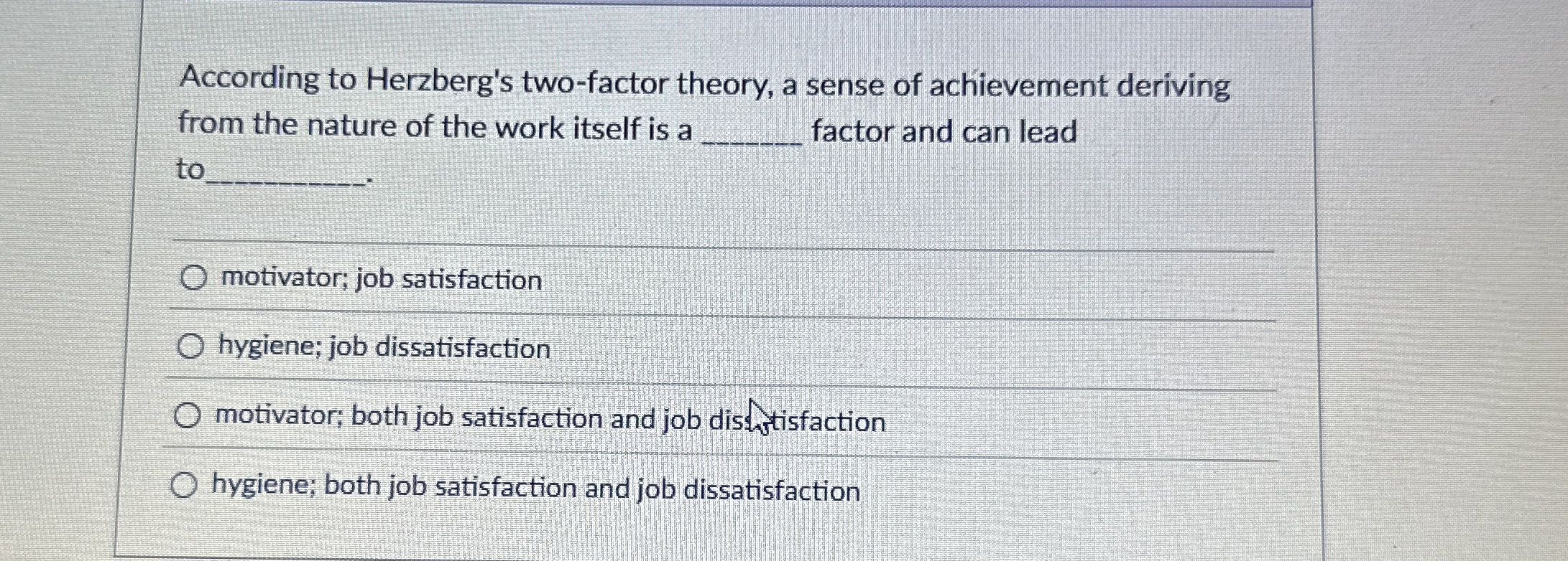 Solved According To Herzberg's Two-factor Theory, A Sense Of | Chegg.com