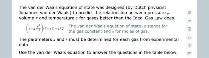 Solved The Van Der Waals Equation Of State Was Designed (by | Chegg.com