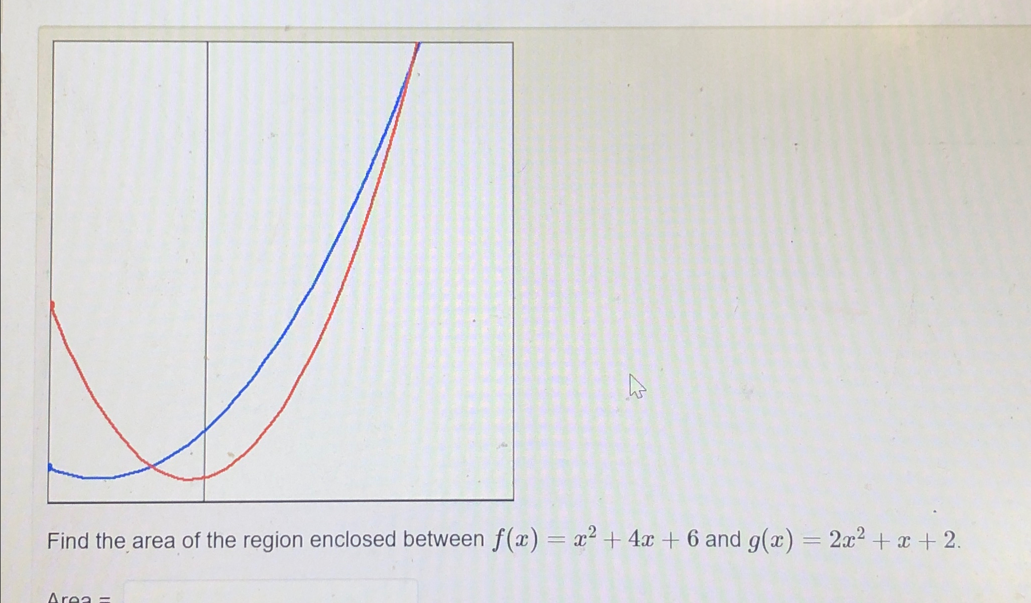 Solved Find the area of the region enclosed between | Chegg.com