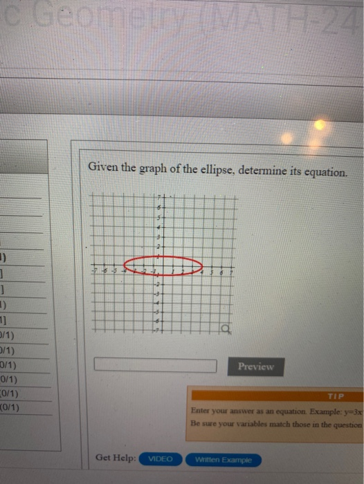 Solved C GeometrMATH-24 Given the graph of the ellipse, | Chegg.com