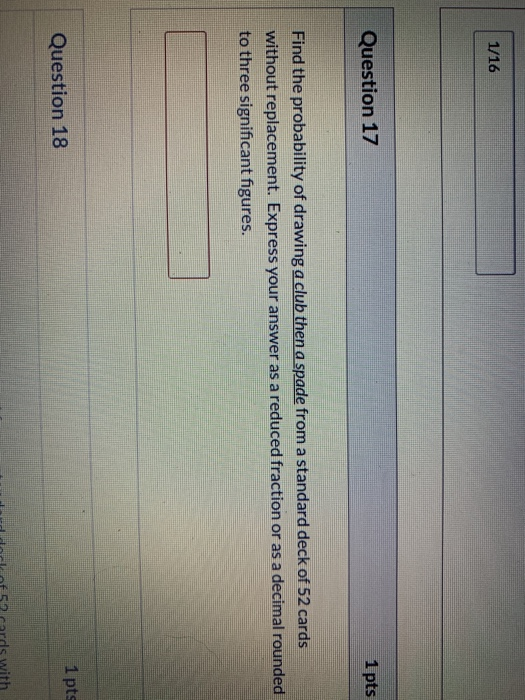 Solved 1/16 Question 17 1 pts Find the probability of | Chegg.com