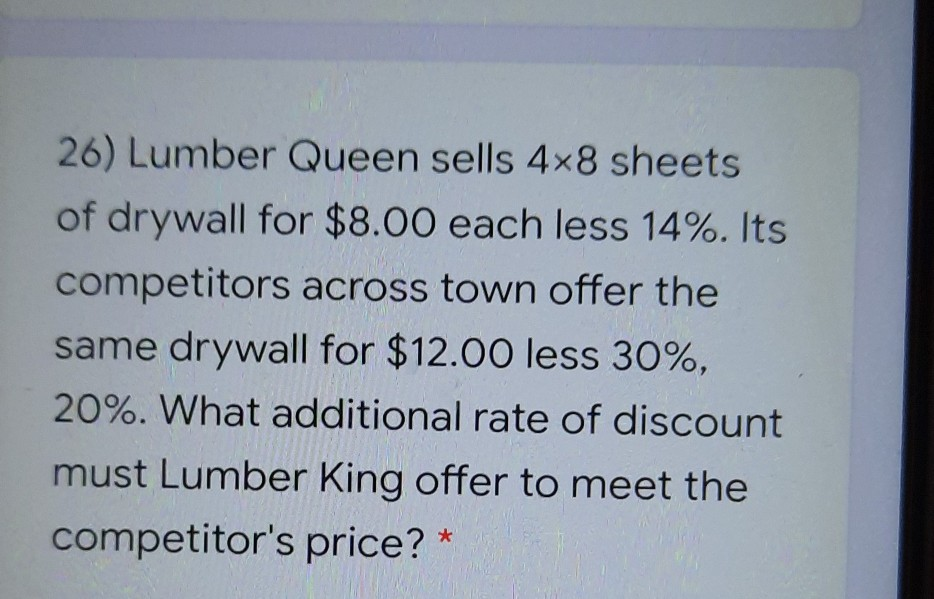Solved 26) Lumber Queen sells 4x8 sheets of drywall for