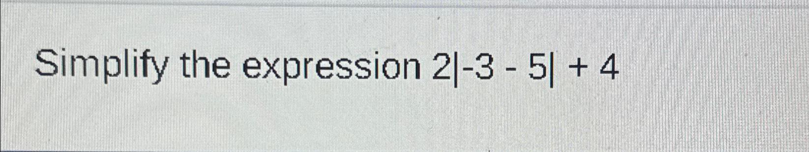 solved-simplify-the-expression-2-3-5-4-chegg