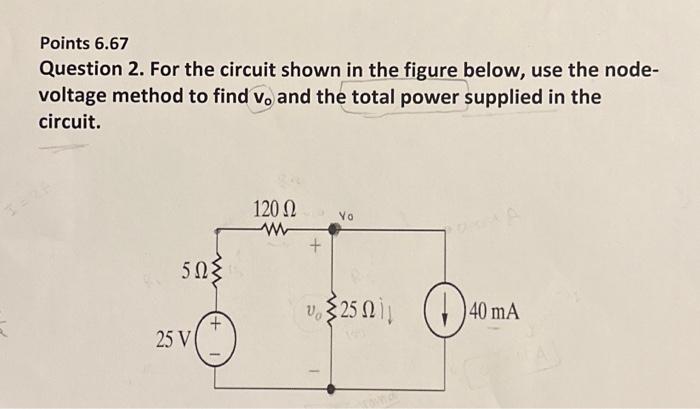 Solved For the circuit shown in the figure below, use the | Chegg.com