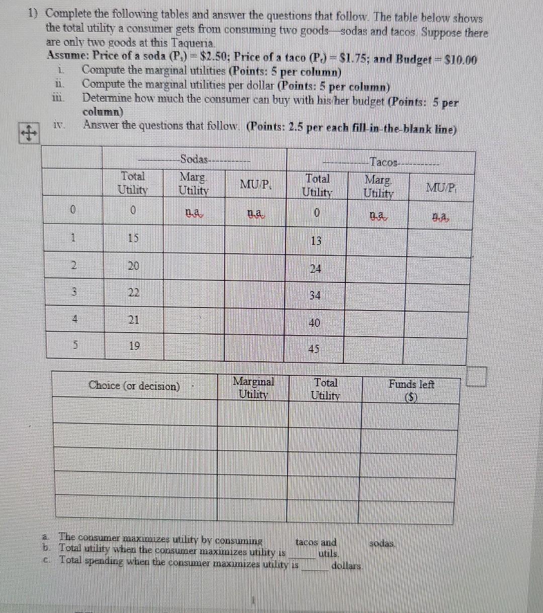 Solved 1) Complete the following tables and answer the | Chegg.com