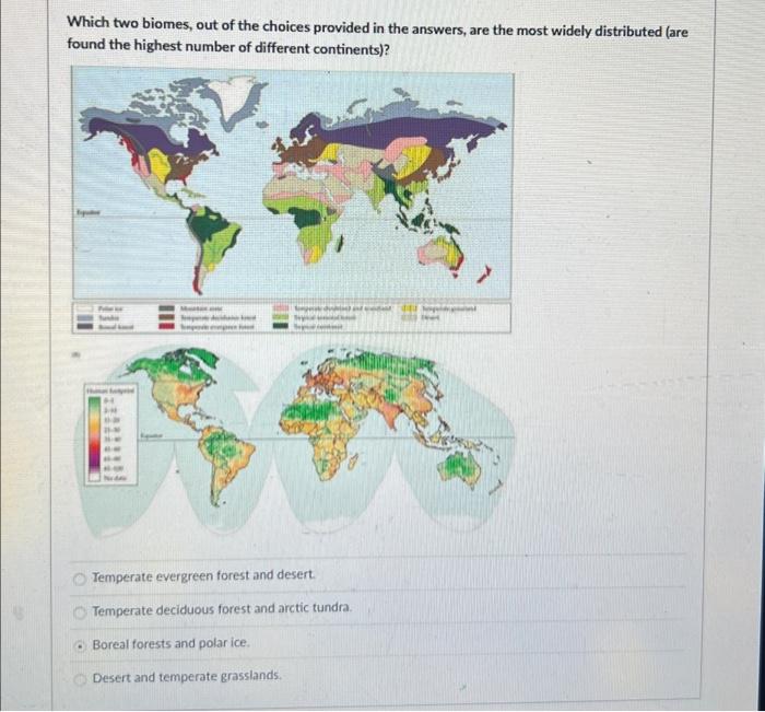 Solved Which two biomes, out of the choices provided in the | Chegg.com