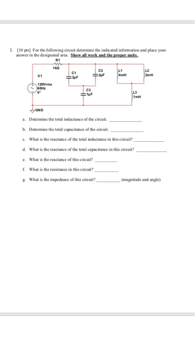 Solved 3. [10 pts) For the following circuit determine the | Chegg.com