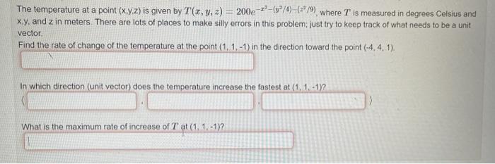 Solved The temperature at a point (xy.z) is given by 7(x, y, | Chegg.com