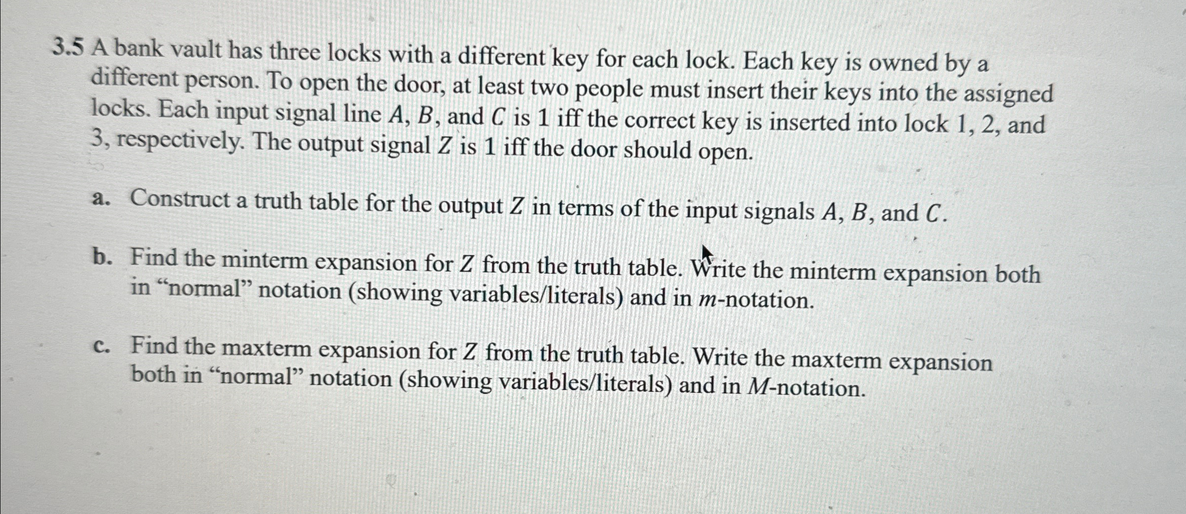 Solved 3.5 ﻿A bank vault has three locks with a different | Chegg.com