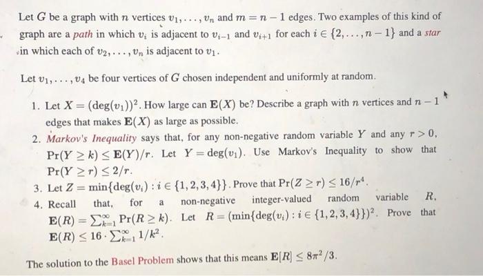 Let G be a graph with n vertices 01,..., Un and m=n-1 | Chegg.com
