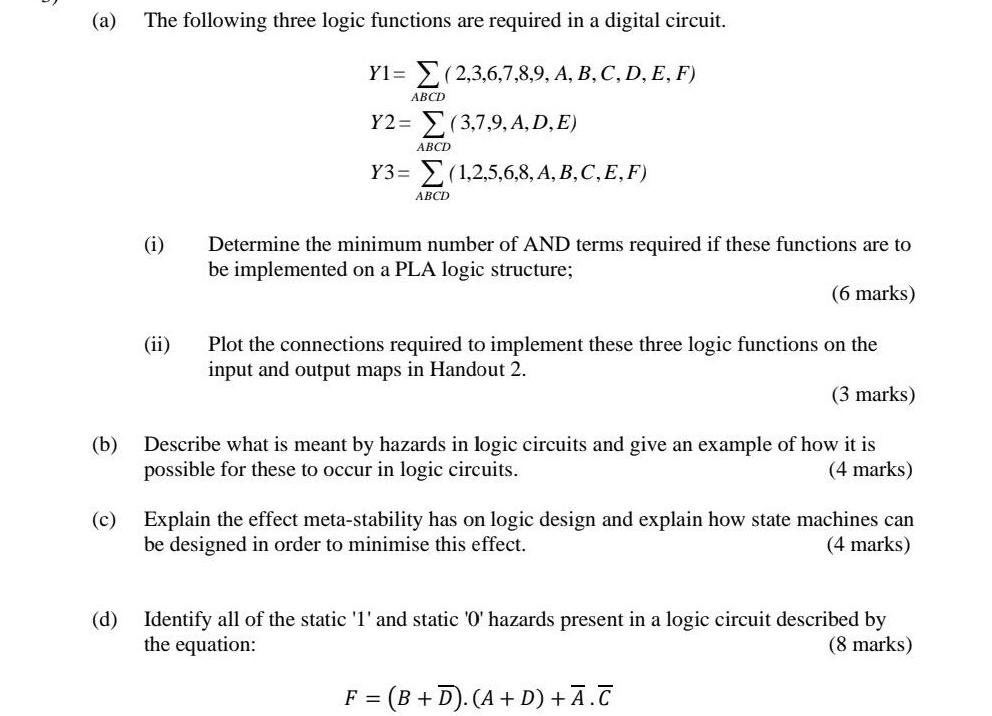 Solved (a) The following three logic functions are required | Chegg.com