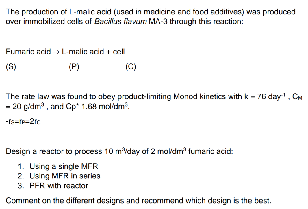 Solved The Production Of L Malic Acid Used In Medicine A Chegg Com