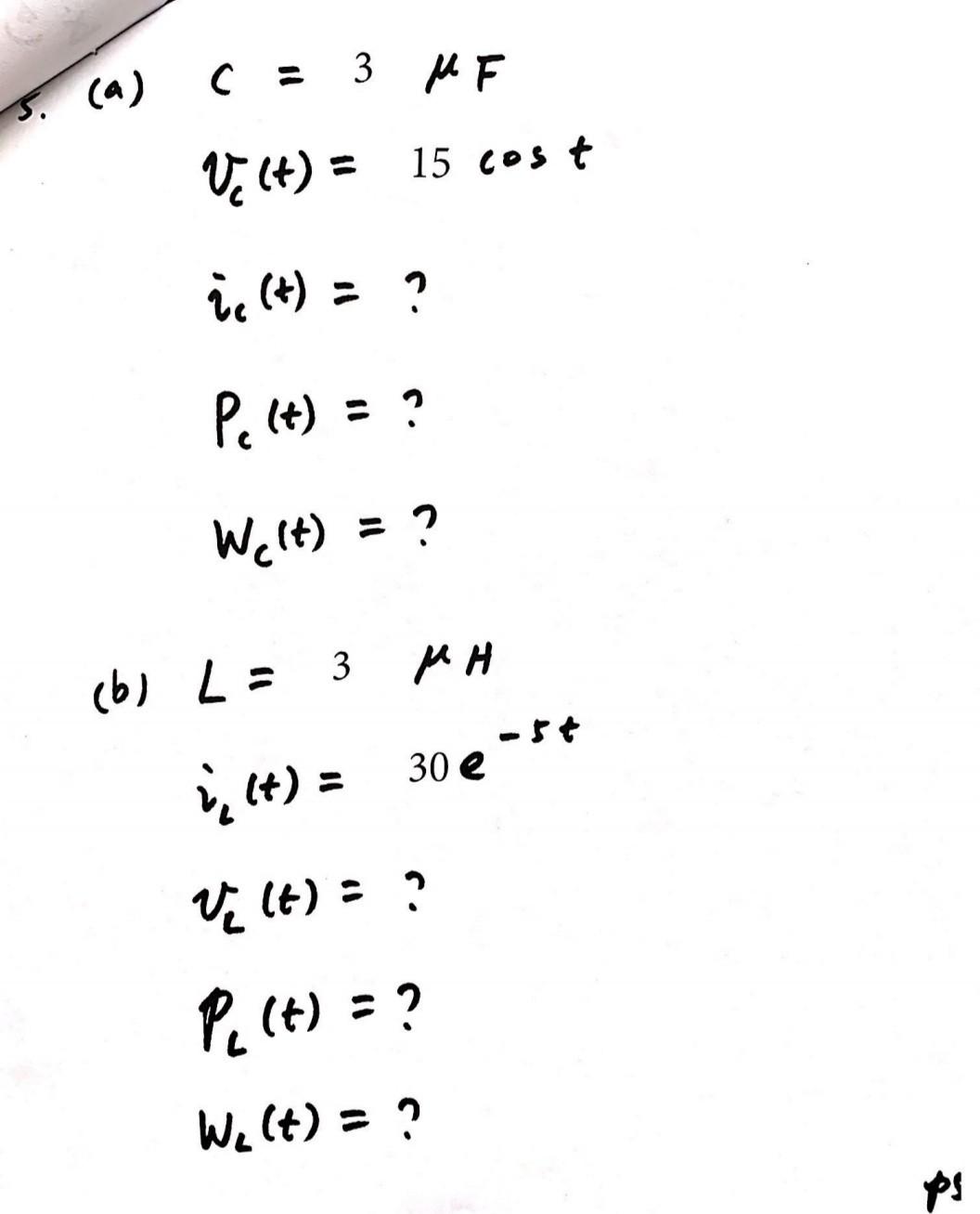 Solved с = 3 ЕЕ t; (+) = 15 сеѕ t іс (+) = ? Р. +) = ? w.t+) | Chegg.com
