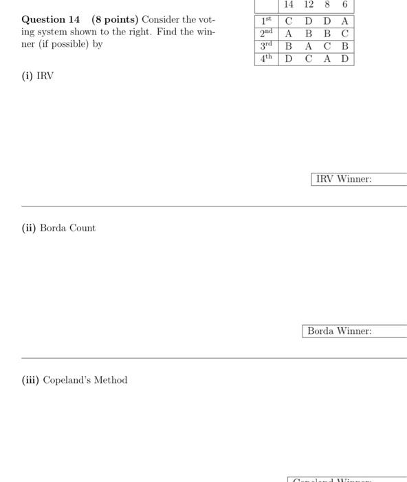 Solved Question 14 (8 Points) Consider The Vot- Ing System | Chegg.com